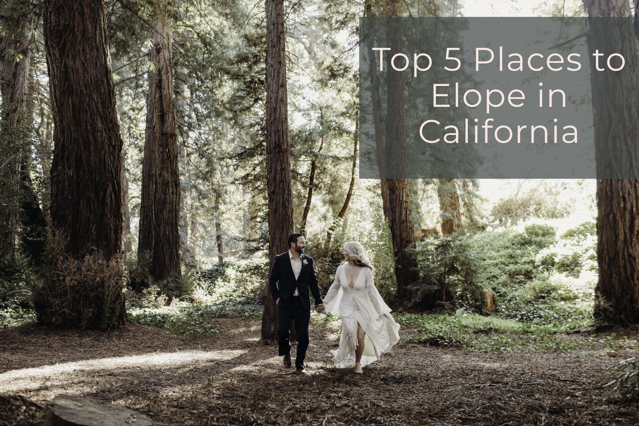 Top 5 places to get married in California
